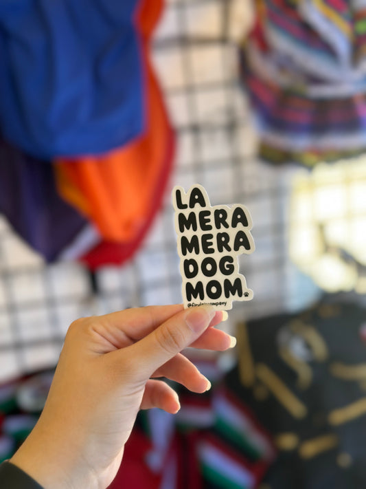 La Mera Mera Dog Mom Sticker